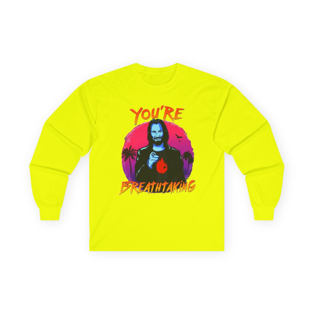 Keanu Reeves You're Breathtaking T-Shirt, Long Sleeve, long sleeve, and